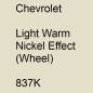 Preview: Chevrolet, Light Warm Nickel Effect (Wheel), 837K.